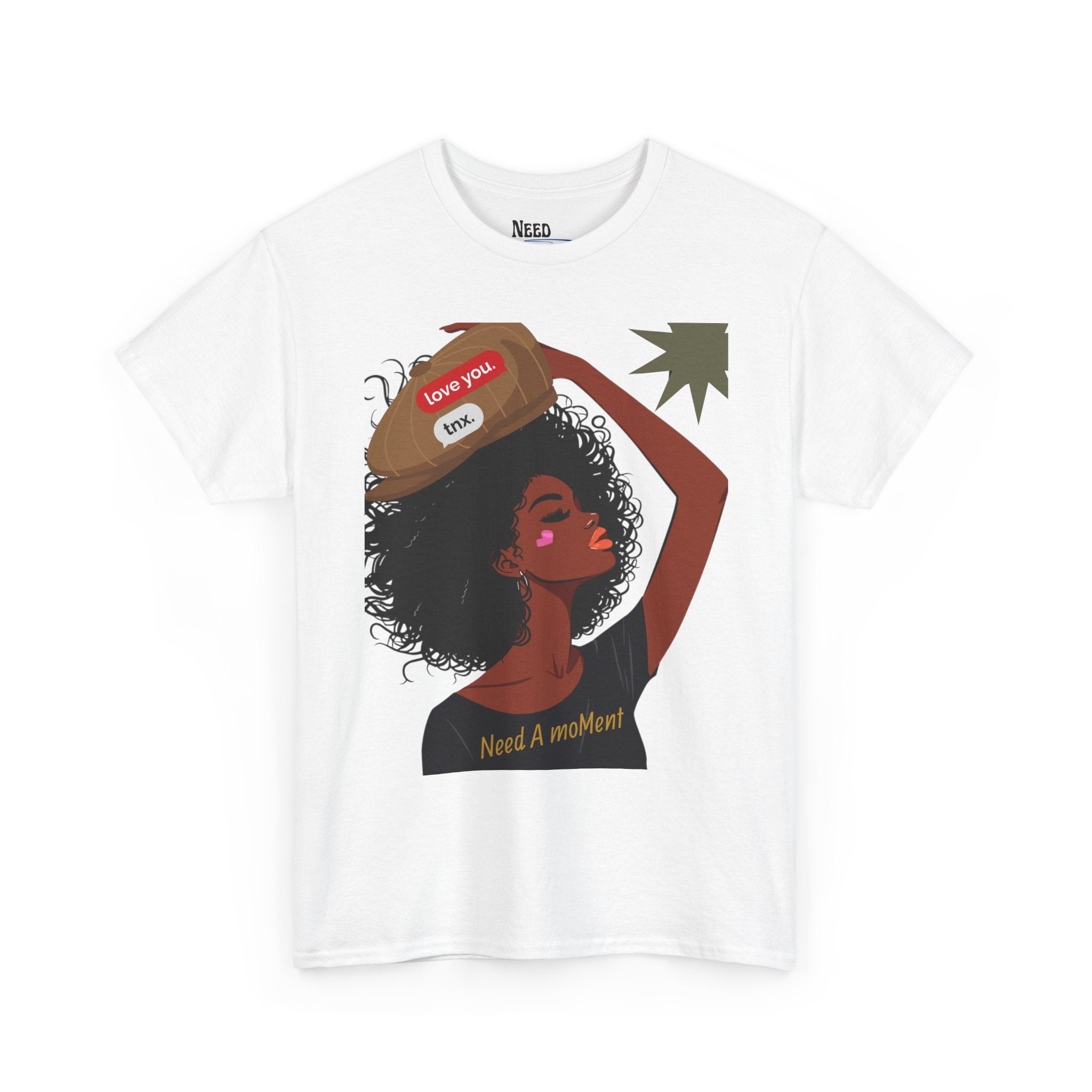 Emotional Wear Tee- Need A Moment™