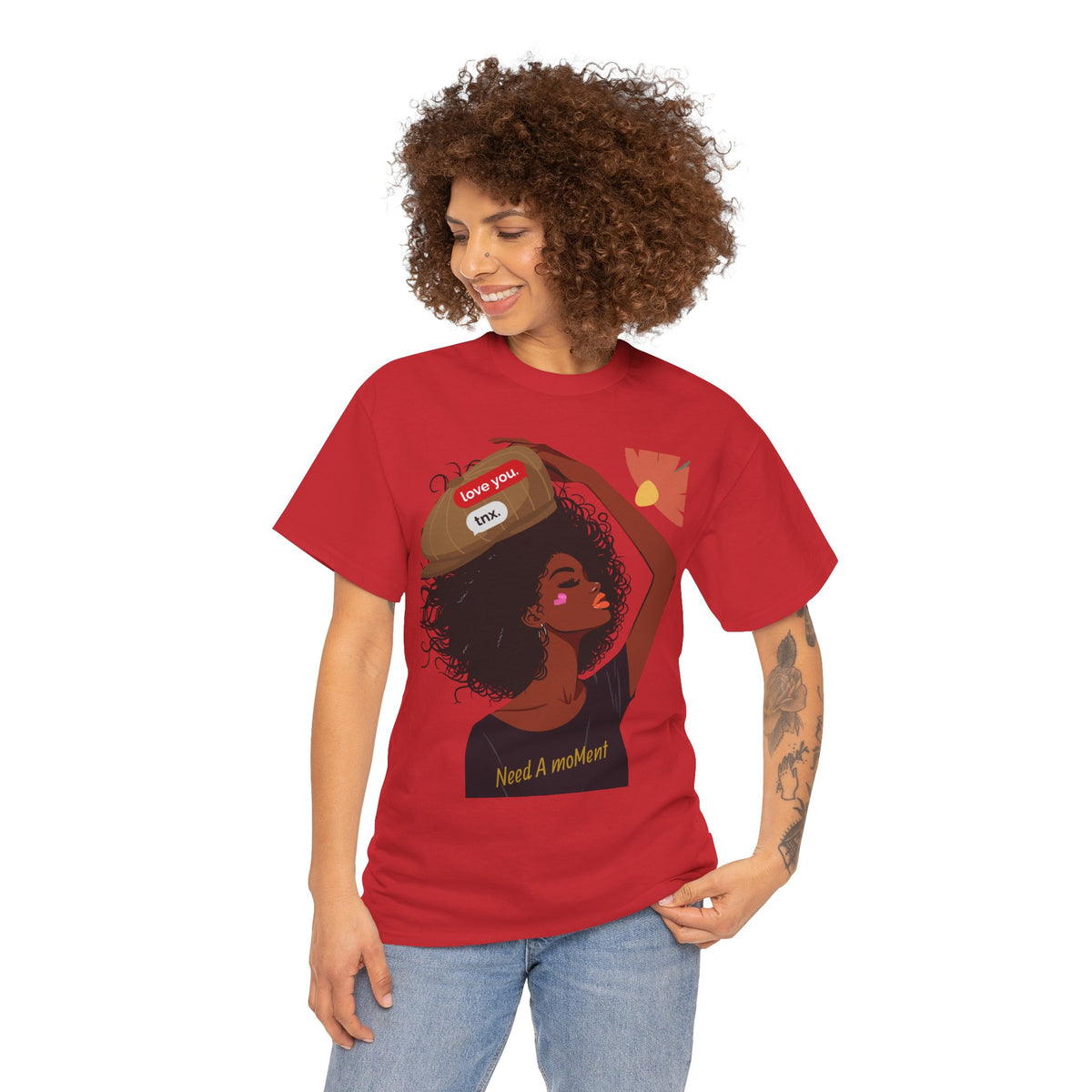 Emotional Wear Tee- Need A Moment™