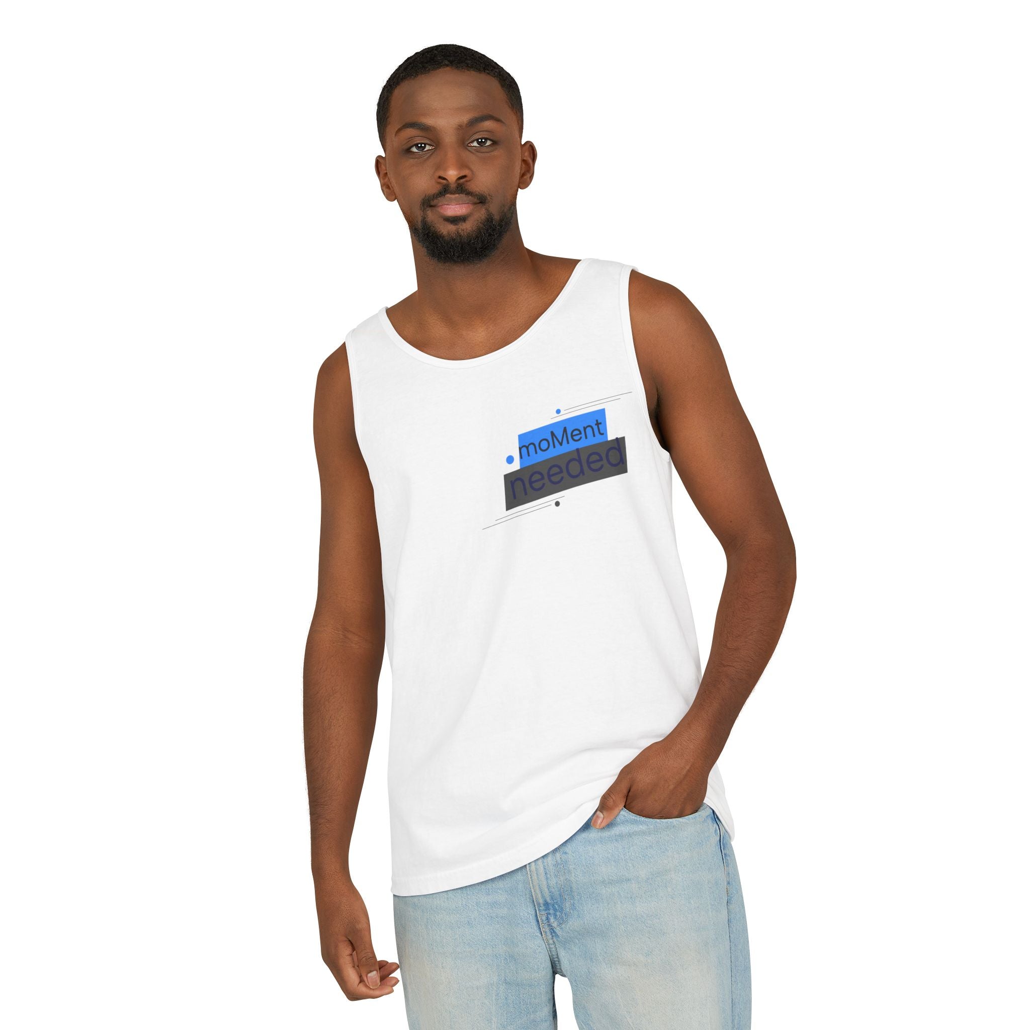 Moment Needed Tank Top — Minimal Motivational Graphic Tank
