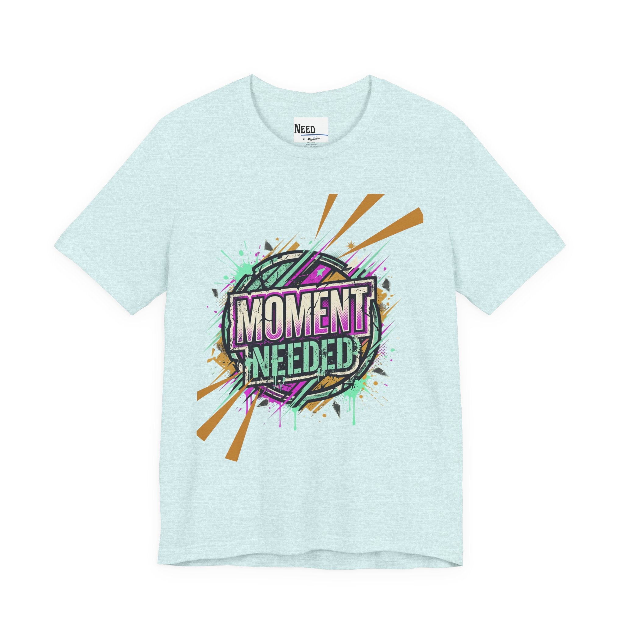 Moment Needed T-Shirt — Retro Grunge Graphic Tee