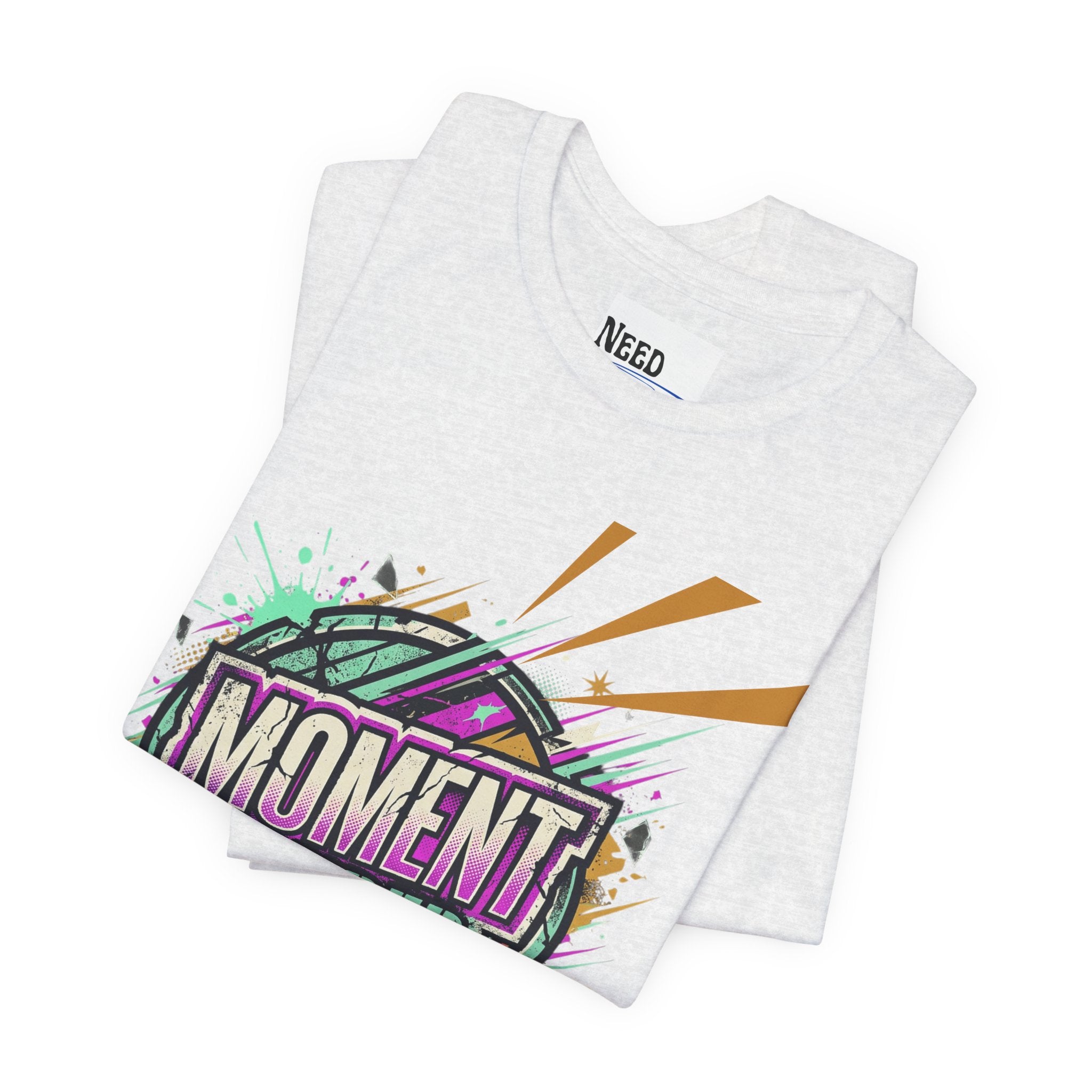 Moment Needed T-Shirt — Retro Grunge Graphic Tee