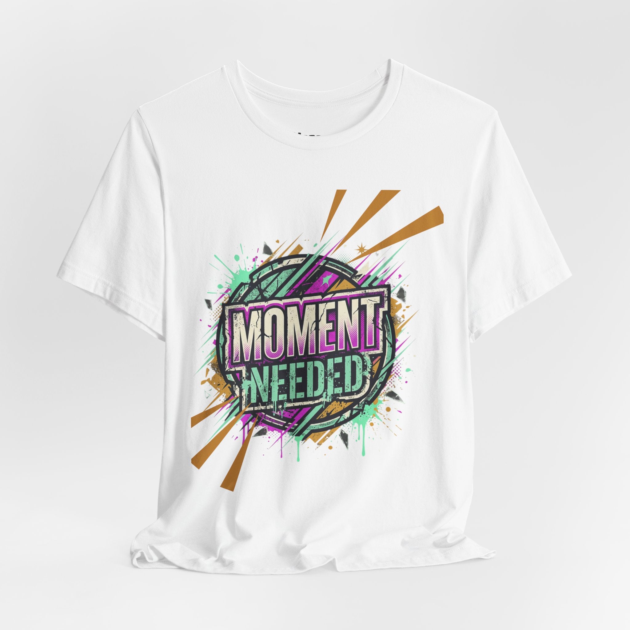 Moment Needed T-Shirt — Retro Grunge Graphic Tee