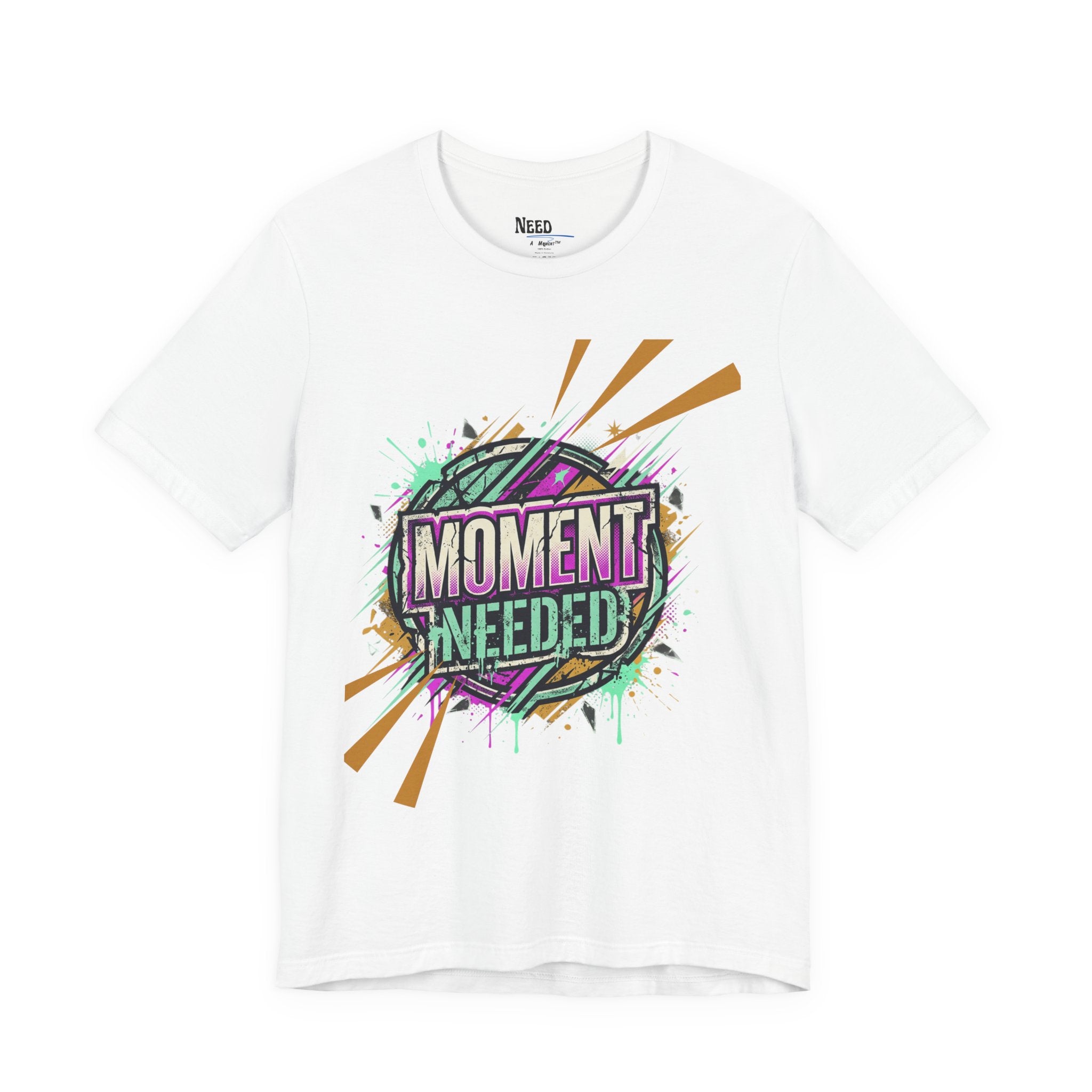 Moment Needed T-Shirt — Retro Grunge Graphic Tee