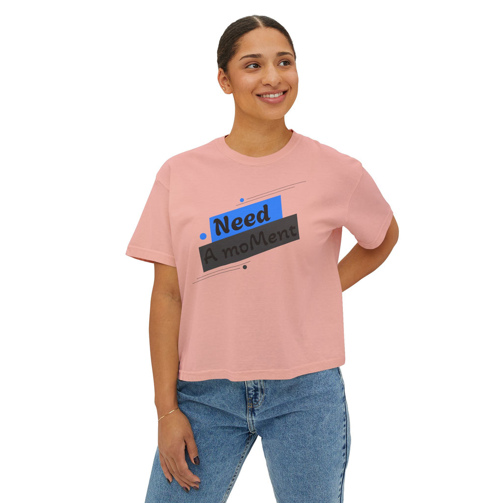 Need A Moment™ Boxy Tee — Emotional Streetwear Top