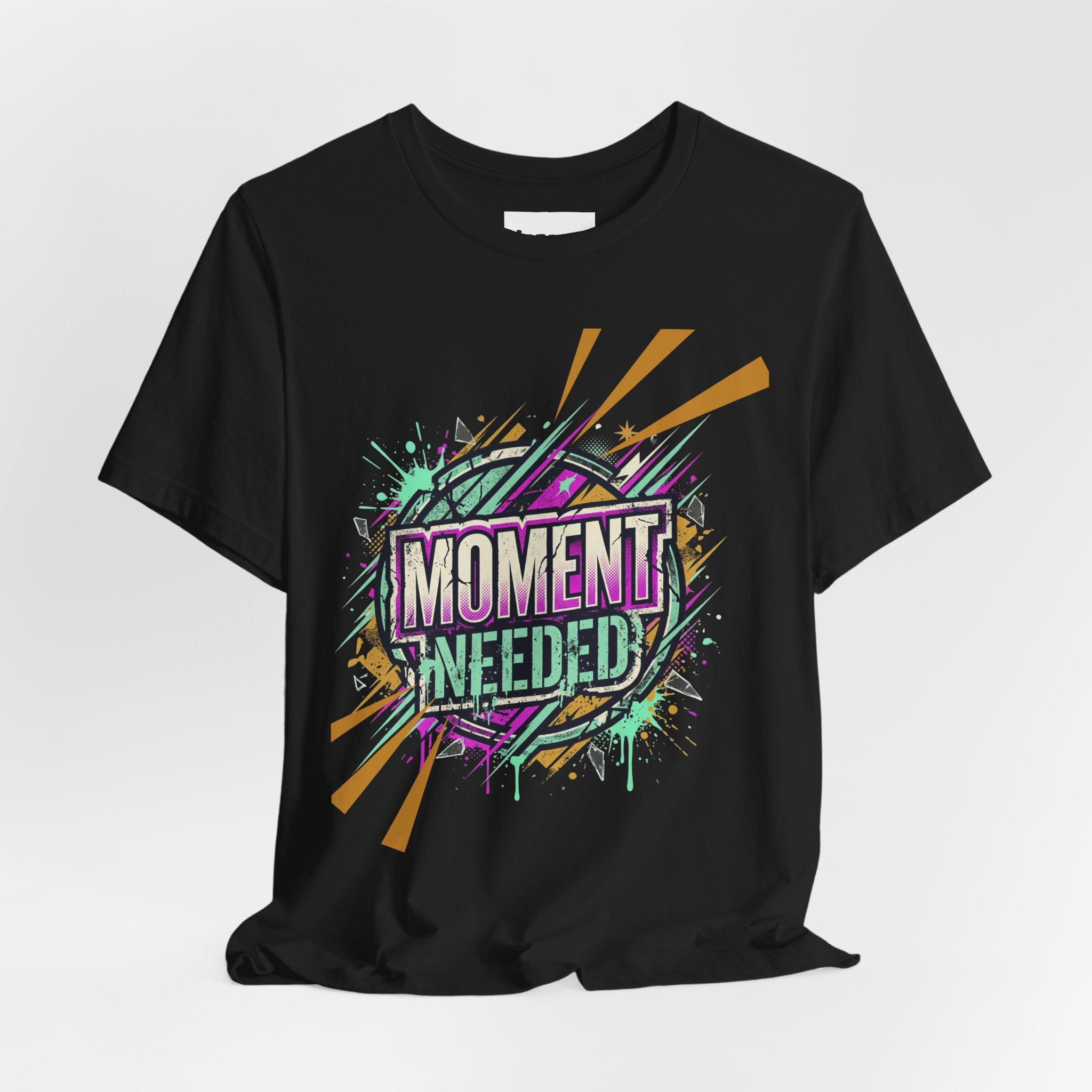 Moment Needed T-Shirt — Retro Grunge Graphic Tee