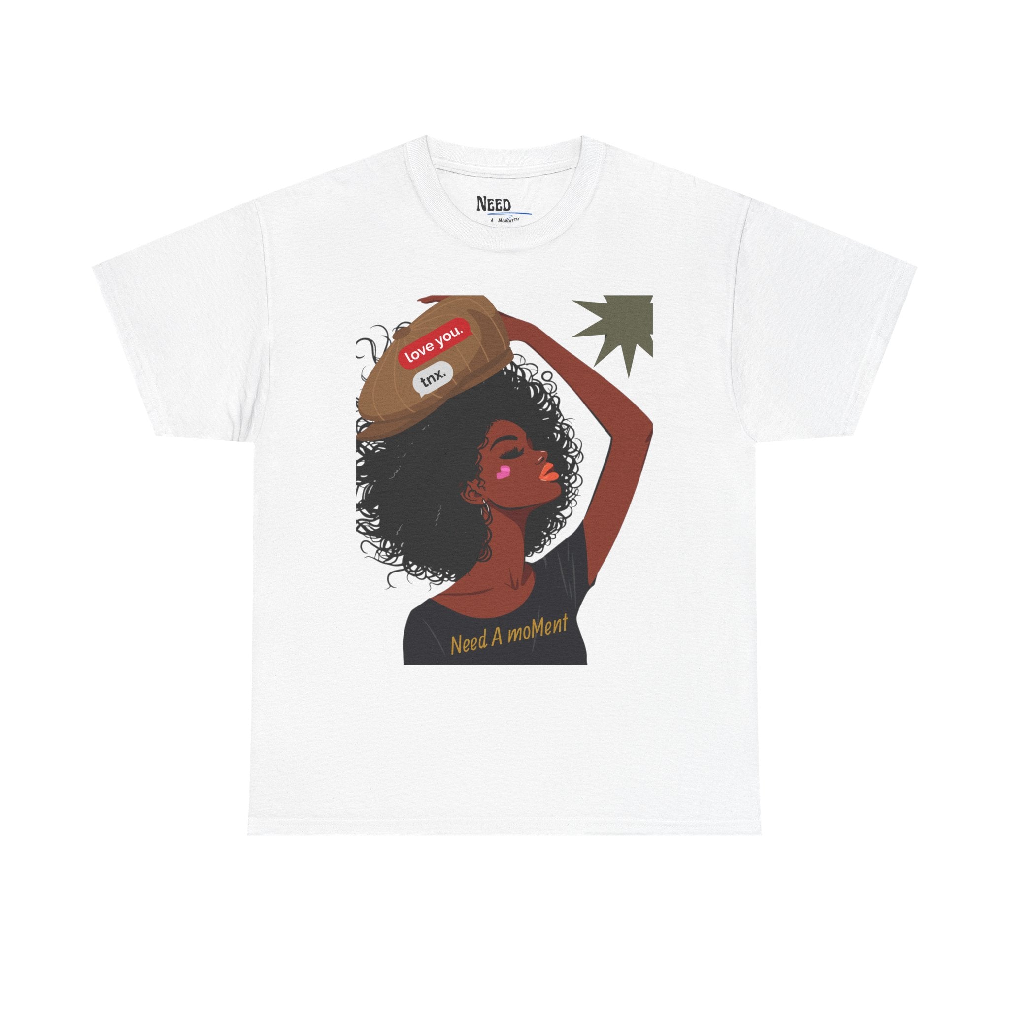 Emotional Wear Tee- Need A Moment™
