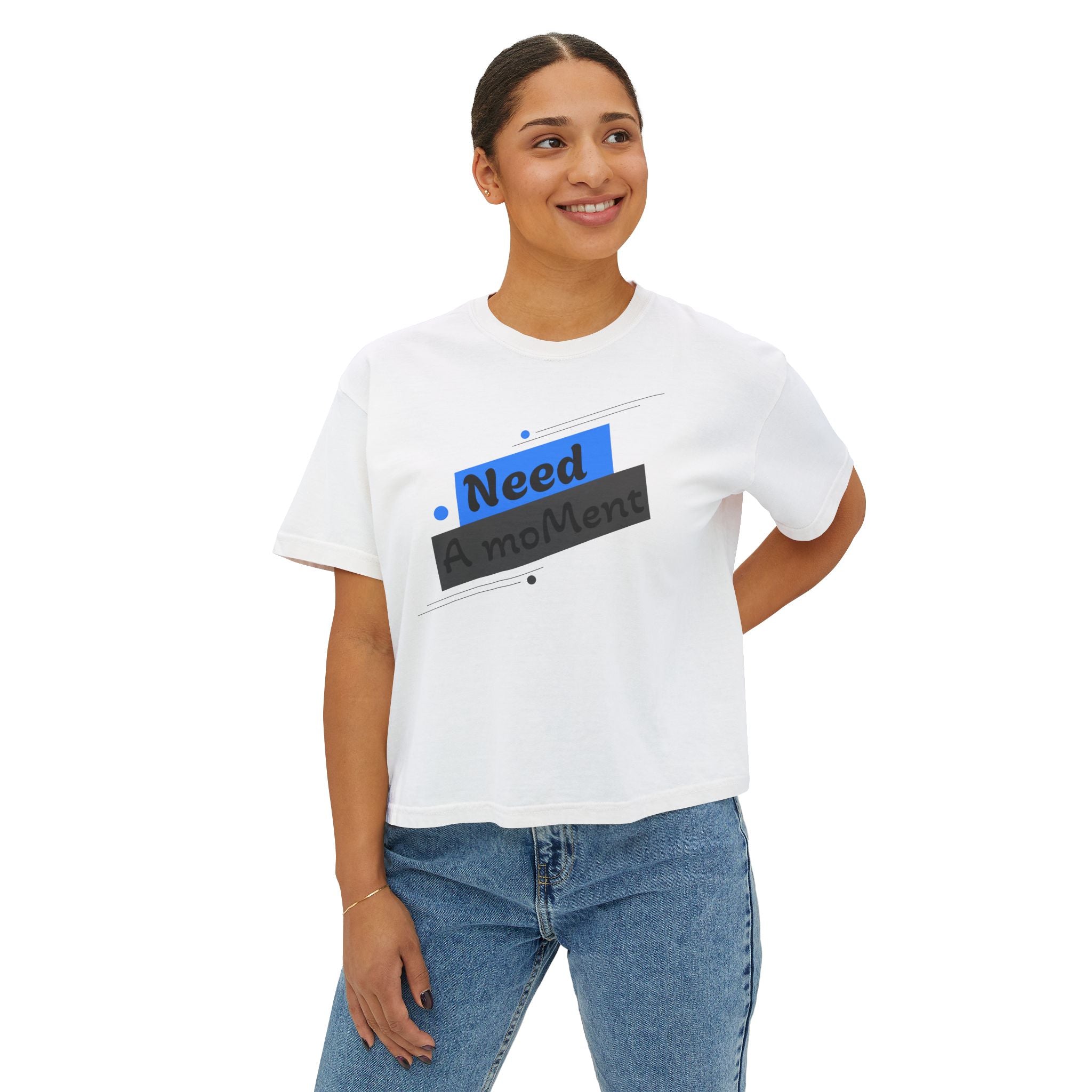 Need A Moment™ Boxy Tee — Emotional Streetwear Top